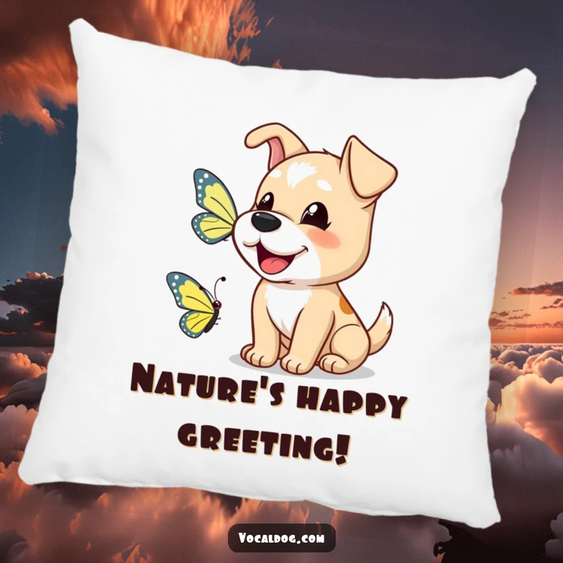 Funny dog pillow with a happy dog barking a greeting to a butterfly, perfect for cozying up.