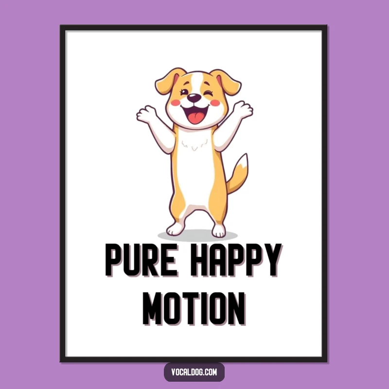 Funny Dog Happy Dance Digital Print - Instant Joyful Decor, A Hilarious Gift for Dog Lovers