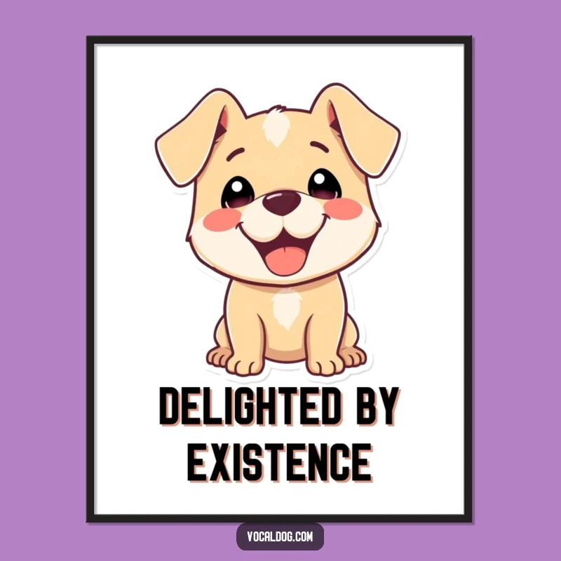 Funny Joyful Dog Poster: Delightful Wall Art for Happy Homes
