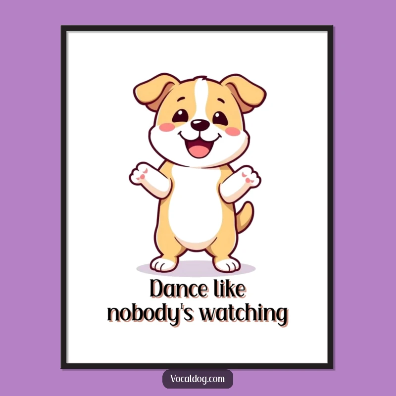 Funny Happy Dance Dog Poster: Decorate with Joyful Movement!