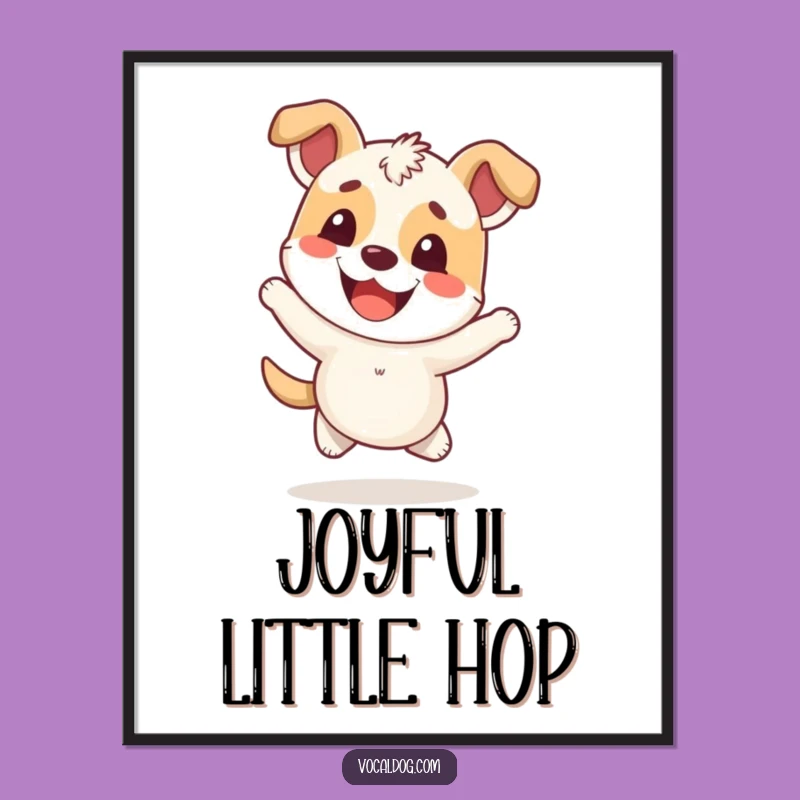 Funny Hopping Dog Poster: Cheerful Expression Wall Art