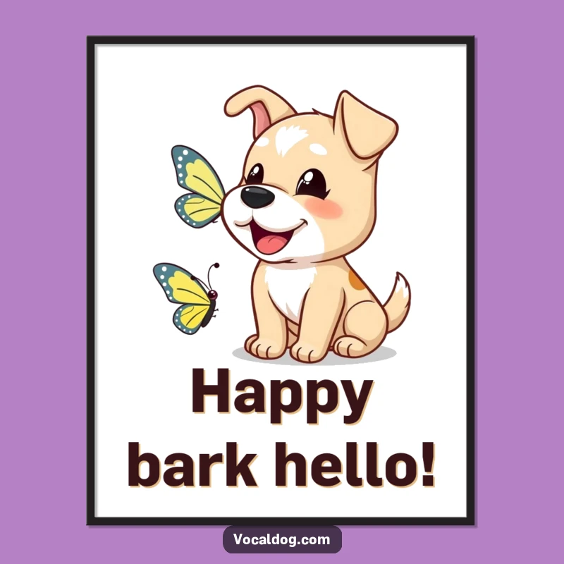 Funny Dog Butterfly Bark Poster: Add Joyful Art to Your Walls!