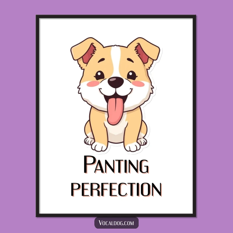 Funny Dog Panting Poster: Wall Art That Radiates Happiness