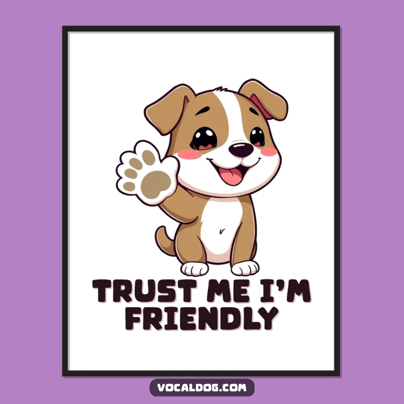 Funny Dog Offering Paw Poster: High-Quality Wall Art for Laugh-Out-Loud Moments