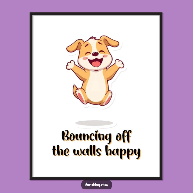 Free Printable Wall Art: Energetic Dog, Funny Downloadable Decor