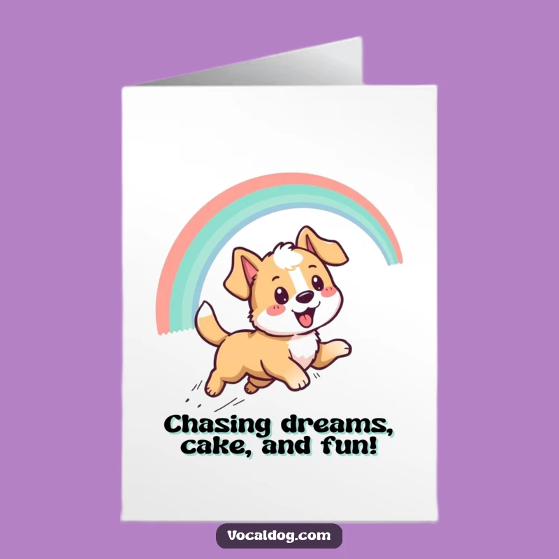Free Printable Birthday Card: Optimistic Dog Chasing Rainbow Funny Downloadable Gift