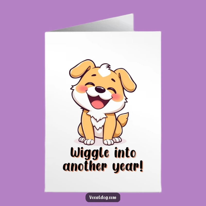 Free Printable Birthday Card: Wiggling Dog - Funny DIY Downloadable Gift!