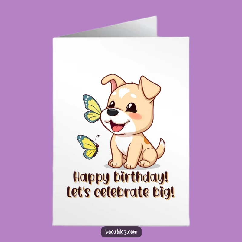 Free Printable Birthday Card: Dog Barks Hello to Butterfly Friend!