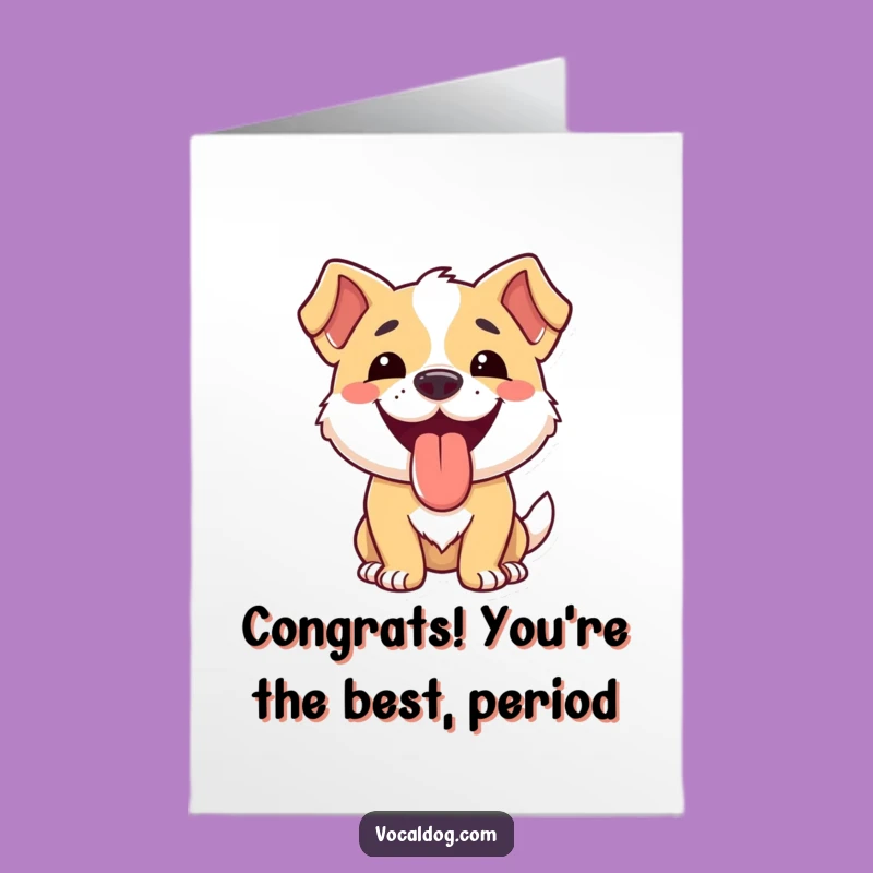 Free Printable Congrats Card: Tongue-Out Dog Cheers Your Success!