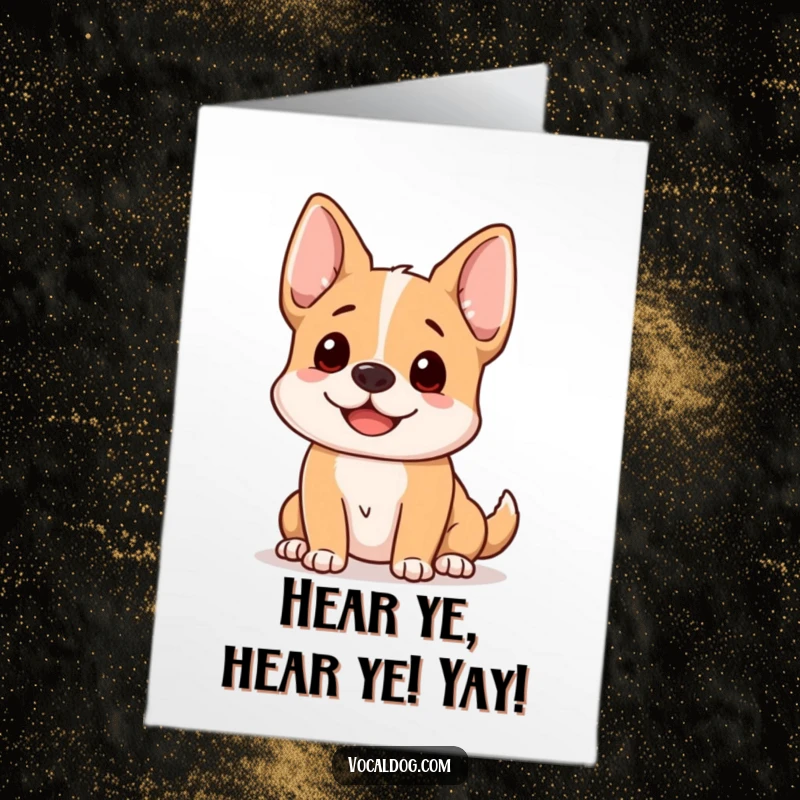 Funny Free Printable Congratulations Card: Dog with focused ears, attentively listening to good news.