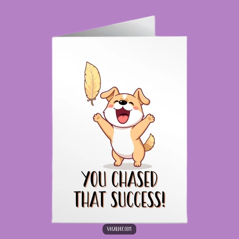 Free Printable Congrats Card: Dog Feather Chase - Print at Home Excitement