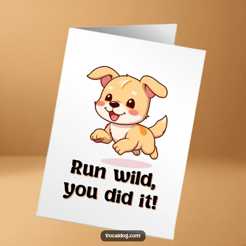 Funny Free Printable Congrats Card: Dog running with ears flapping joyfully in the wind, celebrating achievement with gusto.