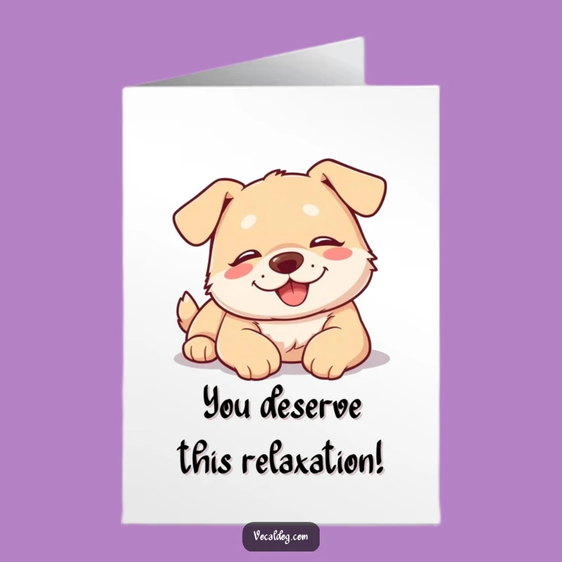 Free Printable Congrats Card: Relaxed Dog - Chill Downloadable Gift