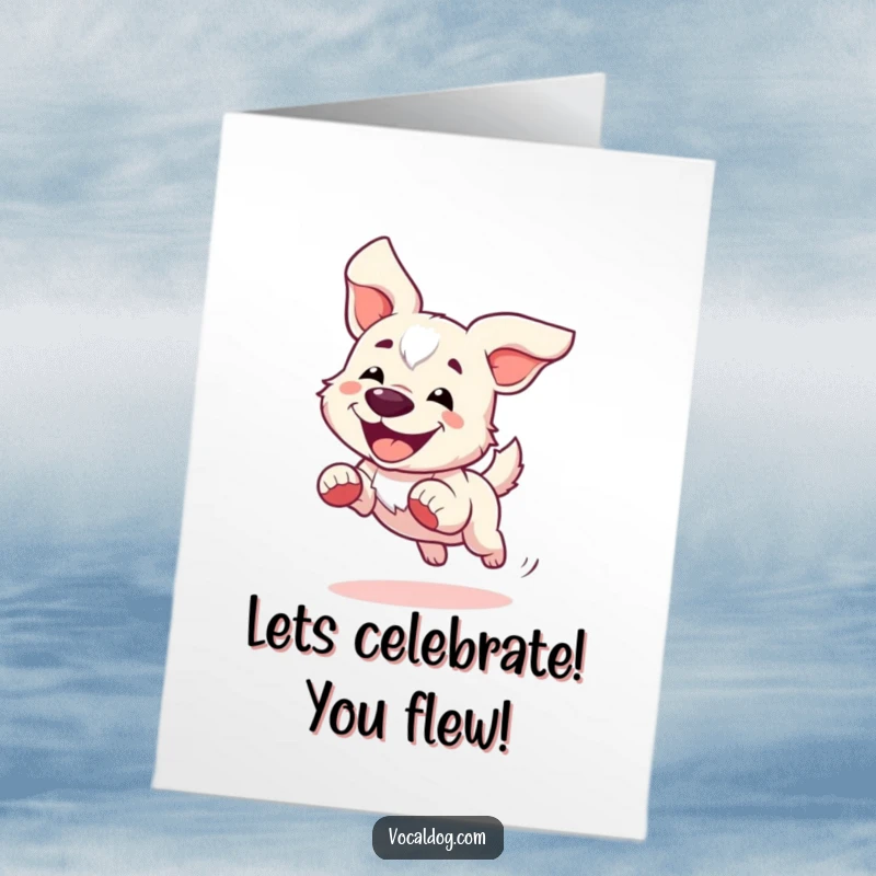 Funny Free Printable congratulations card of a dog joyfully running with its ears flapping, symbolizing progress and speed.
