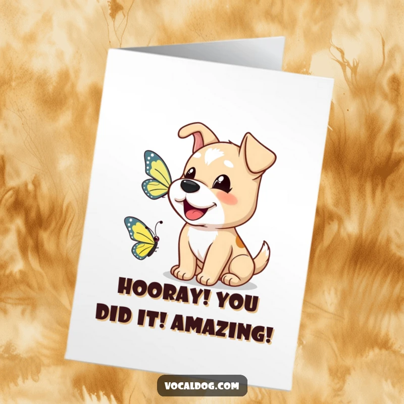 Funny free printable congratulations card showing a dog barking happily at a butterfly.