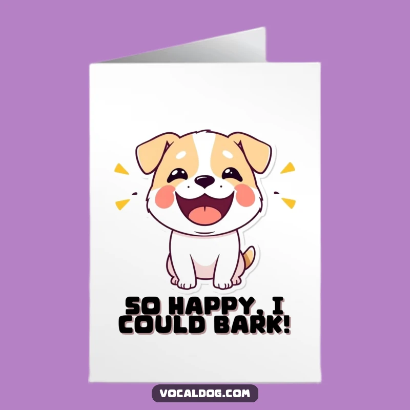 Free Printable Congrats Card: Happy Dog Barks Funny Downloadable Gift