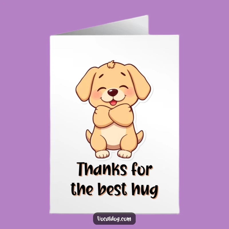 Free Printable Thank You Card: Doggy Hugs, Grateful Downloadable Embrace