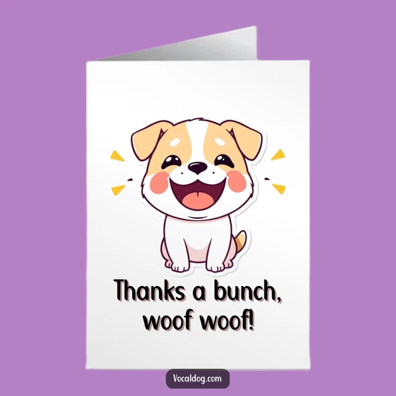 Free Printable Thank You Card: Happy Dog Sounds Funny Downloadable Gift