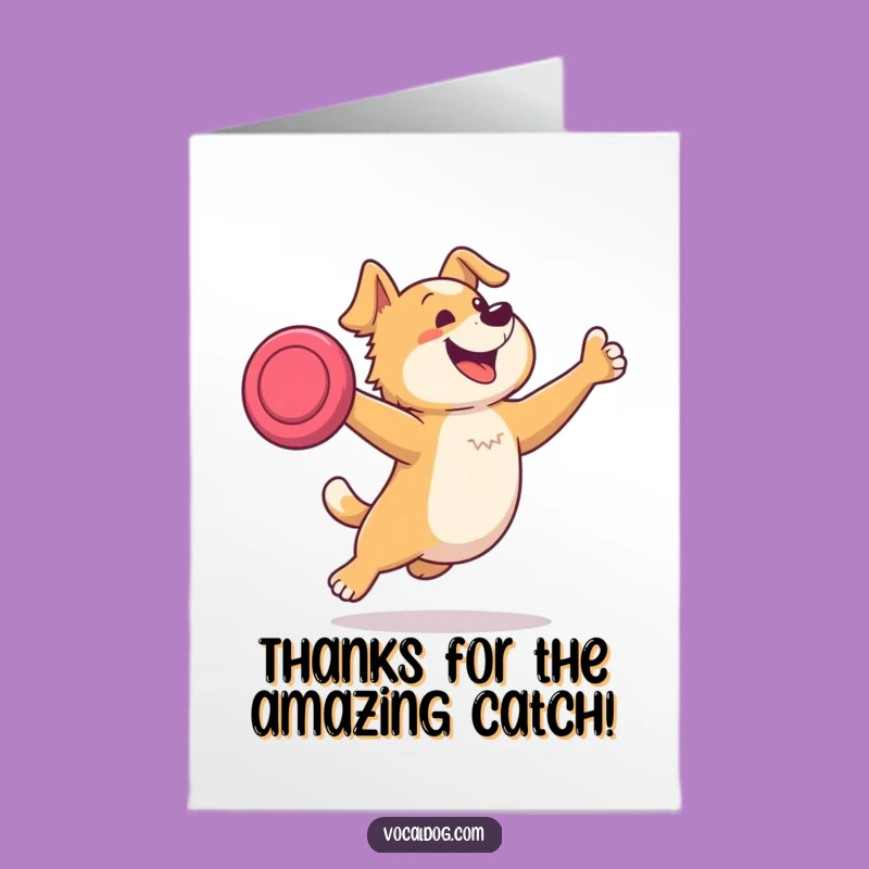 Free Printable Thanks Card: Dog Frisbee Champ, Your Gratitude Leaps!