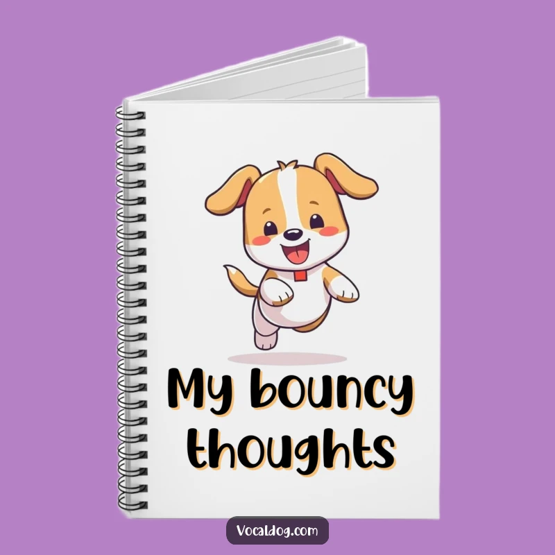 Funny Bouncing Dog Notebook: Jot Down Fun, Joyful Cover, Perfect Humorous Gift