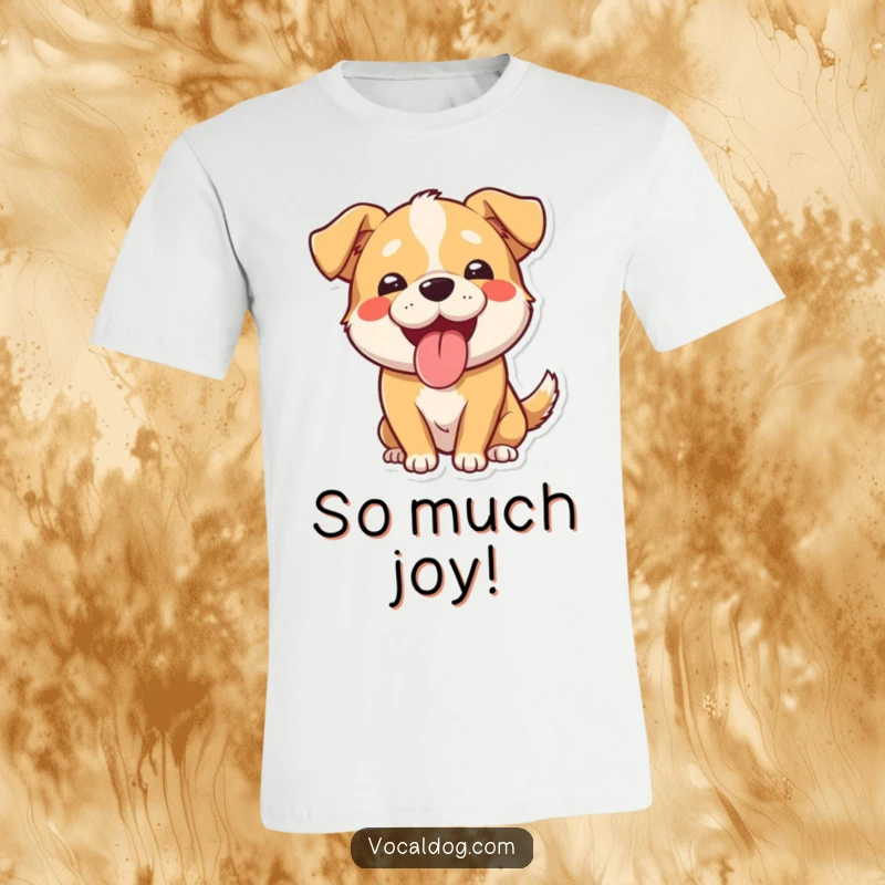 Funny t-shirt showcasing a beaming dog with its tongue out, panting energetically with a wide, happy smile. Hilarious pet owner apparel.